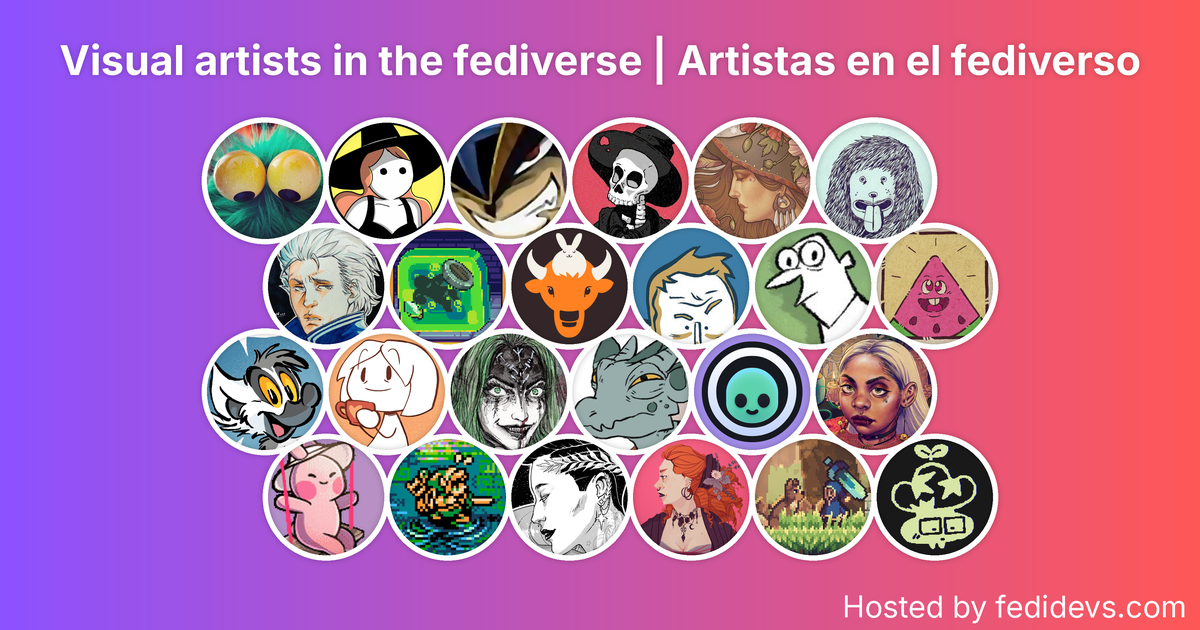 Visual artists in the fediverse | Artistas en el fediverso - Mastodon Starter Pack