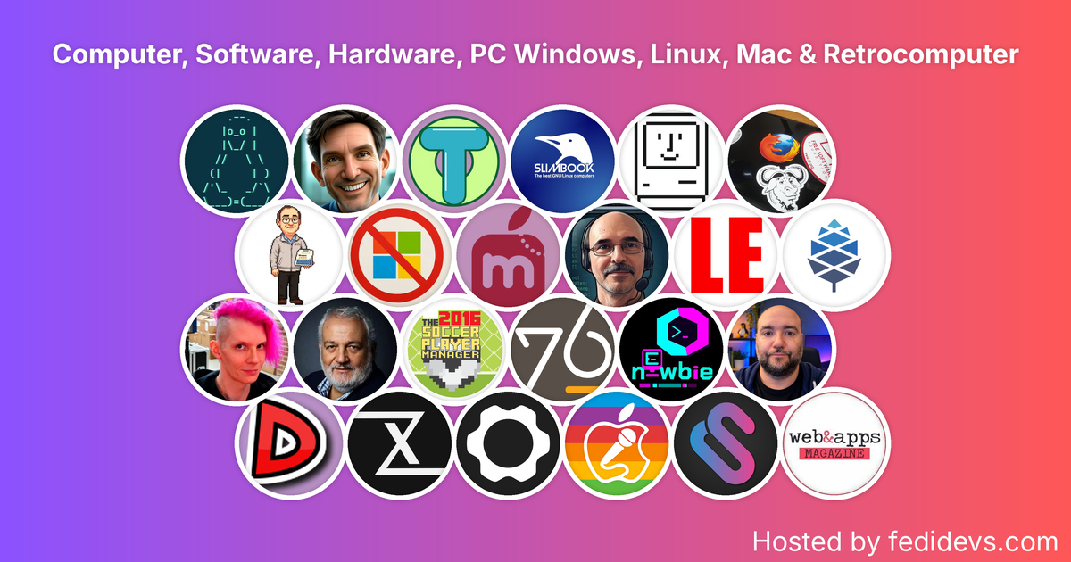 Computer, Software, Hardware, PC Windows, Linux, Mac & Retrocomputer - Mastodon Starter Pack